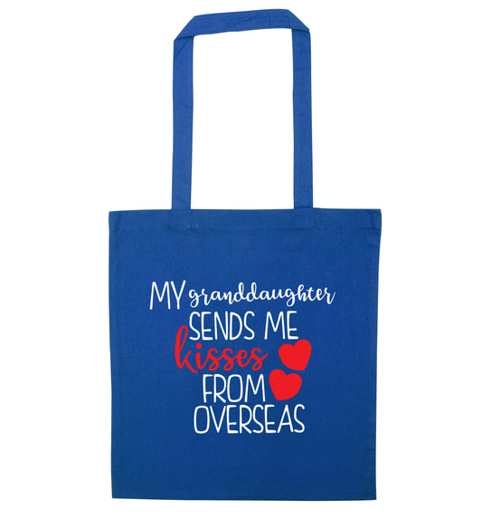 My granddaughter sends me kisses from overseas blue tote bag