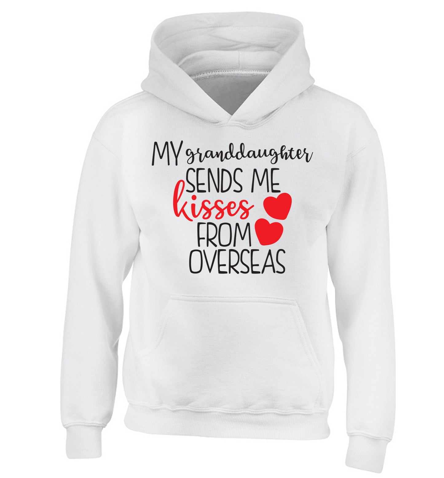 My granddaughter sends me kisses from overseas children's white hoodie 12-13 Years