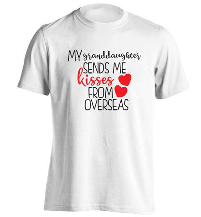 My granddaughter sends me kisses from overseas adults unisex white Tshirt 2XL