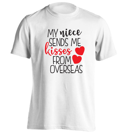 My niece sends me kisses from overseas adults unisex white Tshirt 2XL