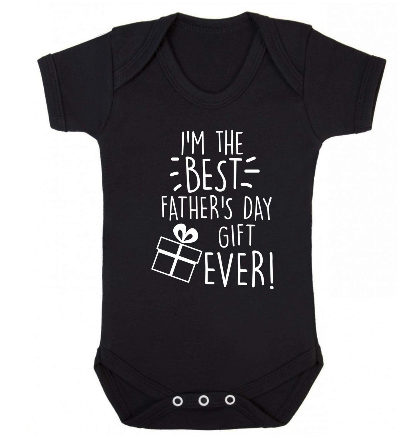 I'm the BEST father's day gift ever! Baby Vest black 18-24 months
