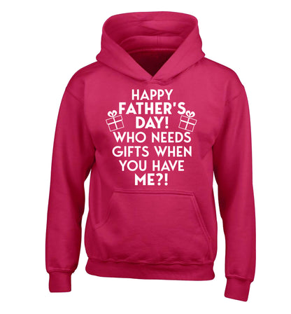 Happy Father's day, who needs a present when you have me children's pink hoodie 12-13 Years