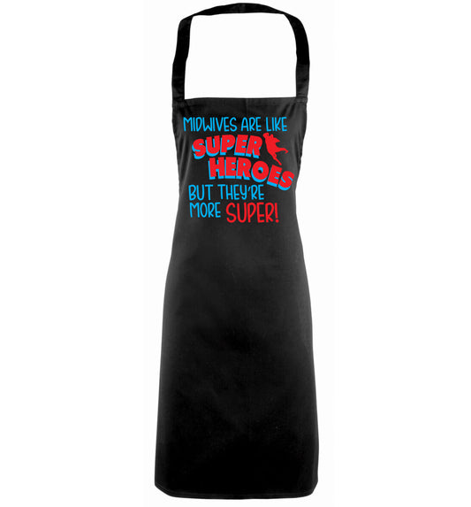 Midwives are like superheros but they're more super black apron