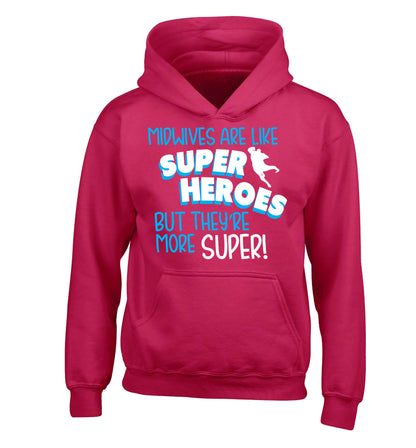 Midwives are like superheros but they're more super children's pink hoodie 12-13 Years