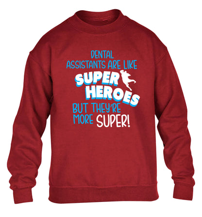 Dental Assistants are like superheros but they're more super children's grey sweater 12-13 Years