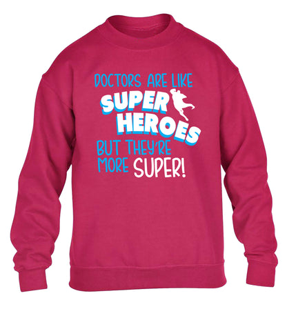 Doctors are like superheros but they're more super children's pink sweater 12-13 Years