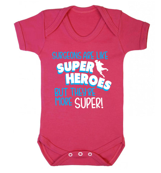 Surgeons are like superheros but they're more super Baby Vest dark pink 18-24 months