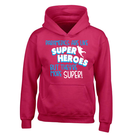 Paramedics are like superheros but they're more super children's pink hoodie 12-13 Years