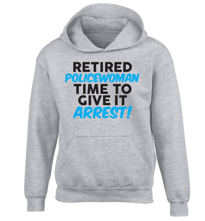 Retired policewoman time to give it arrest children's grey hoodie 12-13 Years
