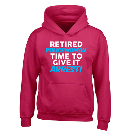Retired policewoman time to give it arrest children's pink hoodie 12-13 Years