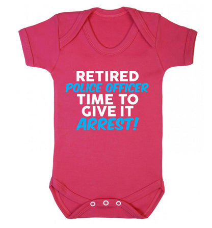 Retired police officer time to give it arrest Baby Vest dark pink 18-24 months