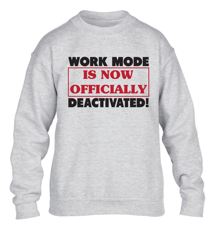 Work mode is now officially deactivated children's grey sweater 12-13 Years