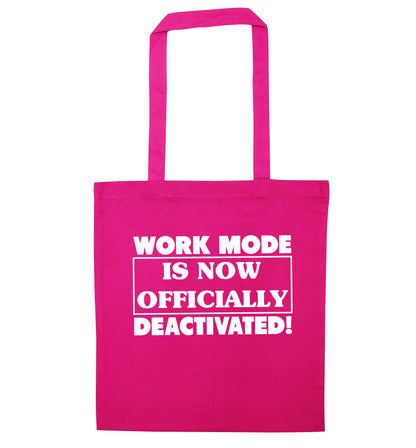 Work mode is now officially deactivated pink tote bag