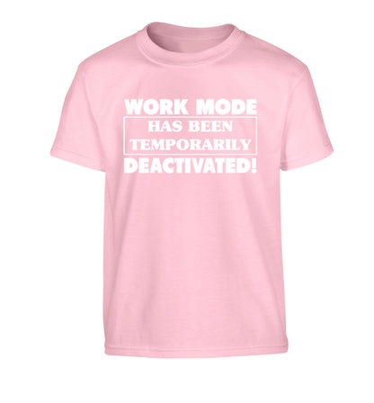 Work mode has now been temporarily deactivated Children's light pink Tshirt 12-13 Years