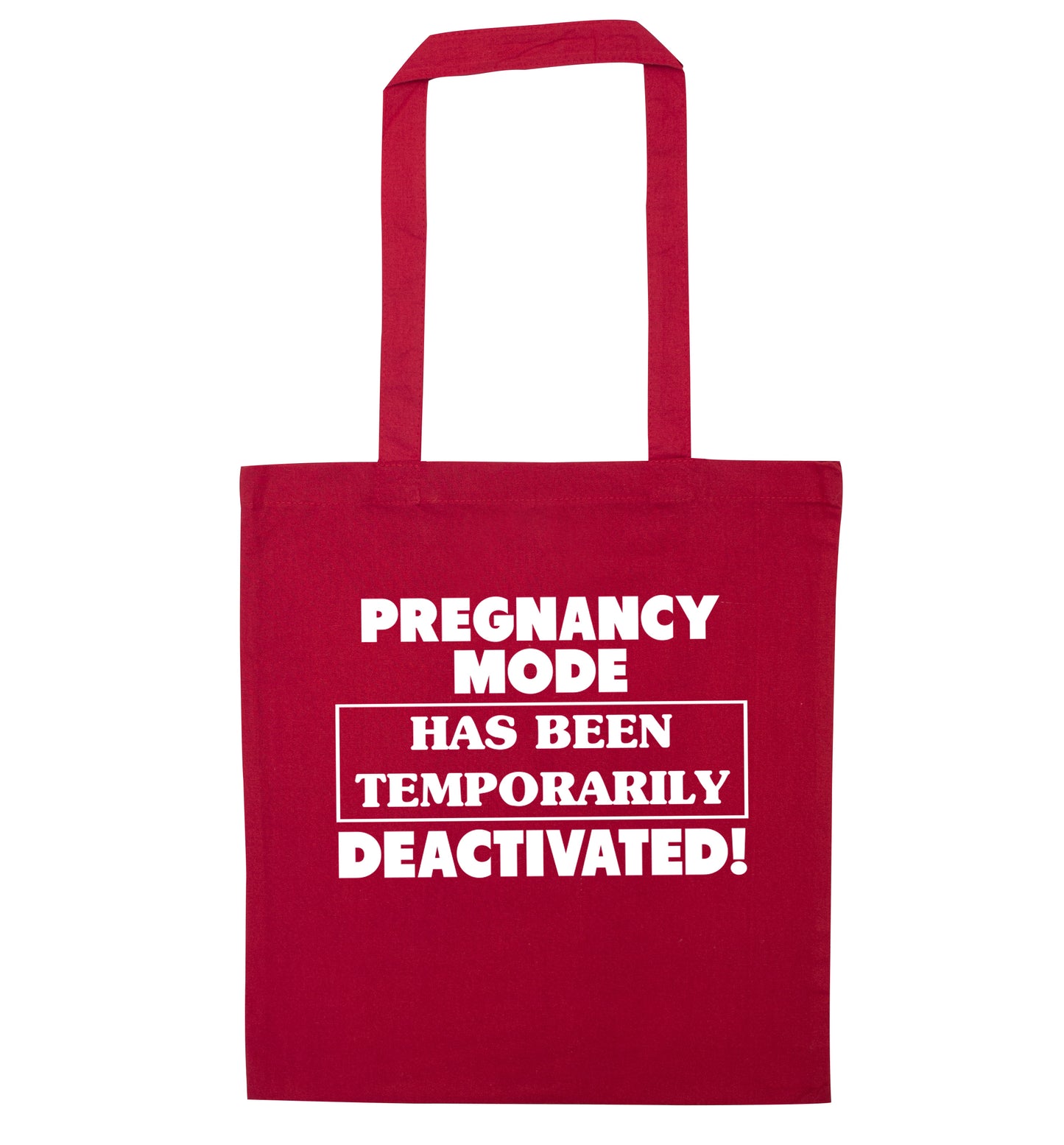 Pregnancy mode has now been temporarily deactivated red tote bag
