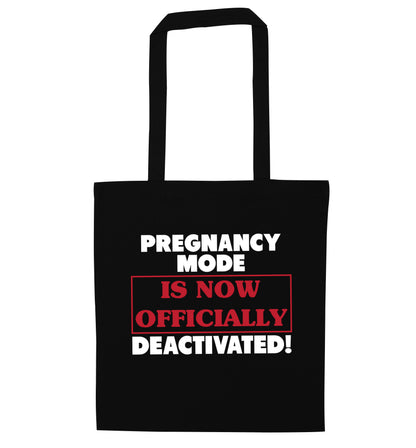 Pregnancy mode is now officially deactivated black tote bag