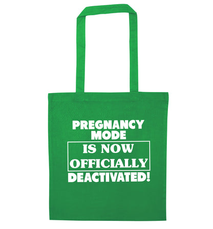 Pregnancy mode is now officially deactivated green tote bag