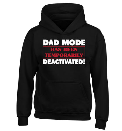 Dad mode has been temporarily deactivated! children's black hoodie 12-13 Years
