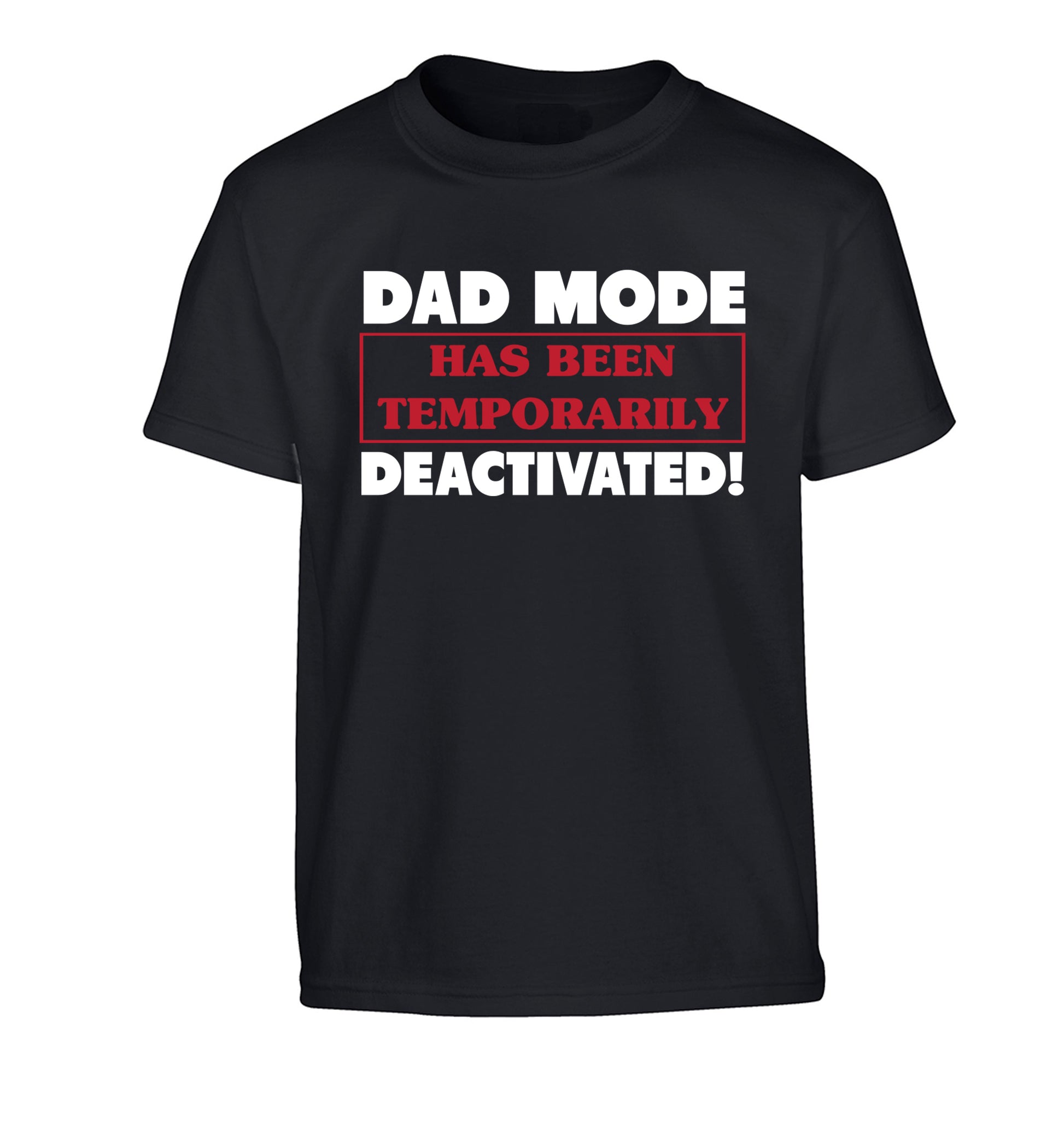 Dad mode has been temporarily deactivated! Children's black Tshirt 12-13 Years
