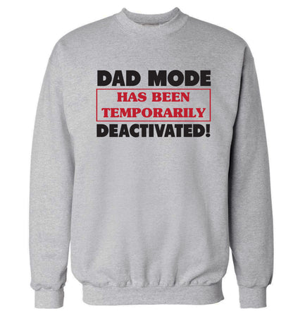 Dad mode has been temporarily deactivated! Adult's unisex grey Sweater 2XL