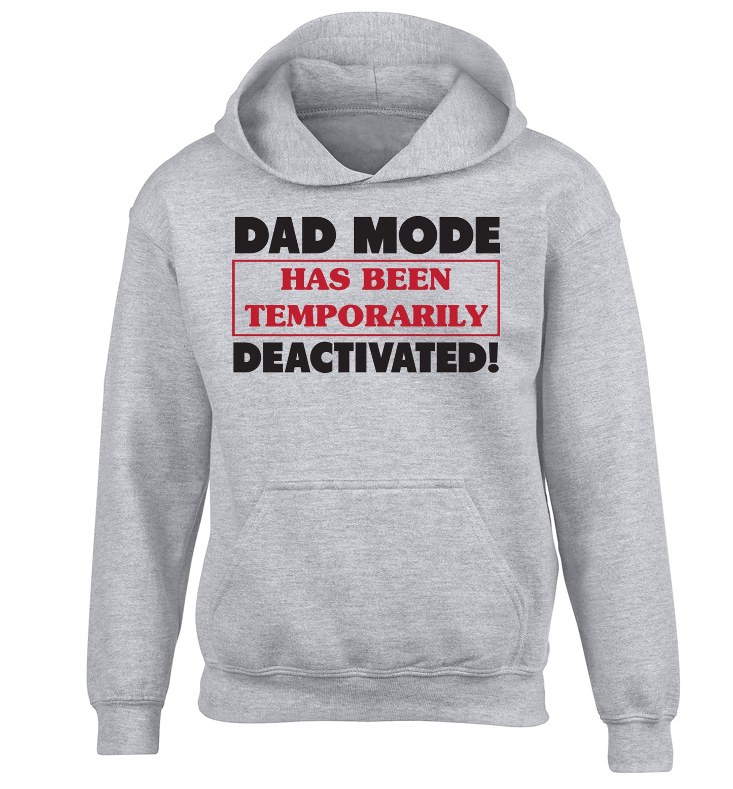 Dad mode has been temporarily deactivated! children's grey hoodie 12-13 Years