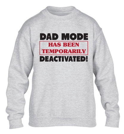 Dad mode has been temporarily deactivated! children's grey sweater 12-13 Years