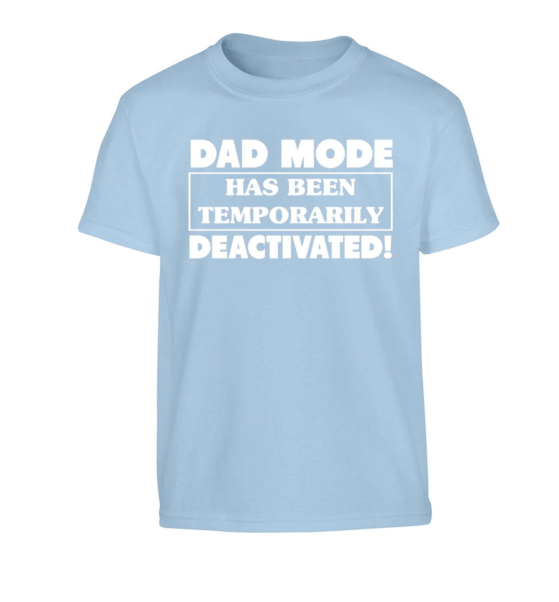 Dad mode has been temporarily deactivated! Children's light blue Tshirt 12-13 Years