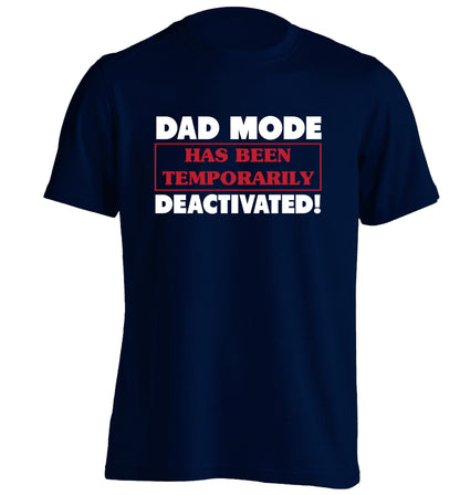 Dad mode has been temporarily deactivated! adults unisex navy Tshirt 2XL