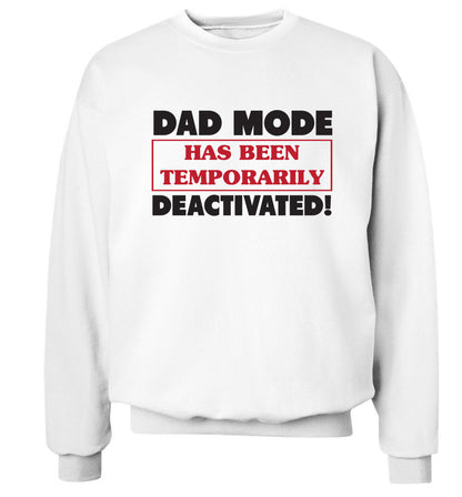 Dad mode has been temporarily deactivated! Adult's unisex white Sweater 2XL