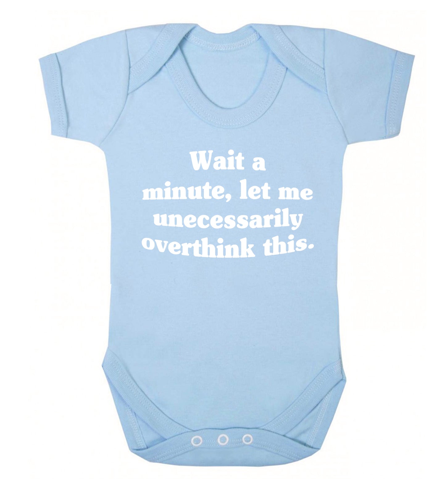 Wait a minute, let me unecessarily overthink this. Baby Vest pale blue 18-24 months