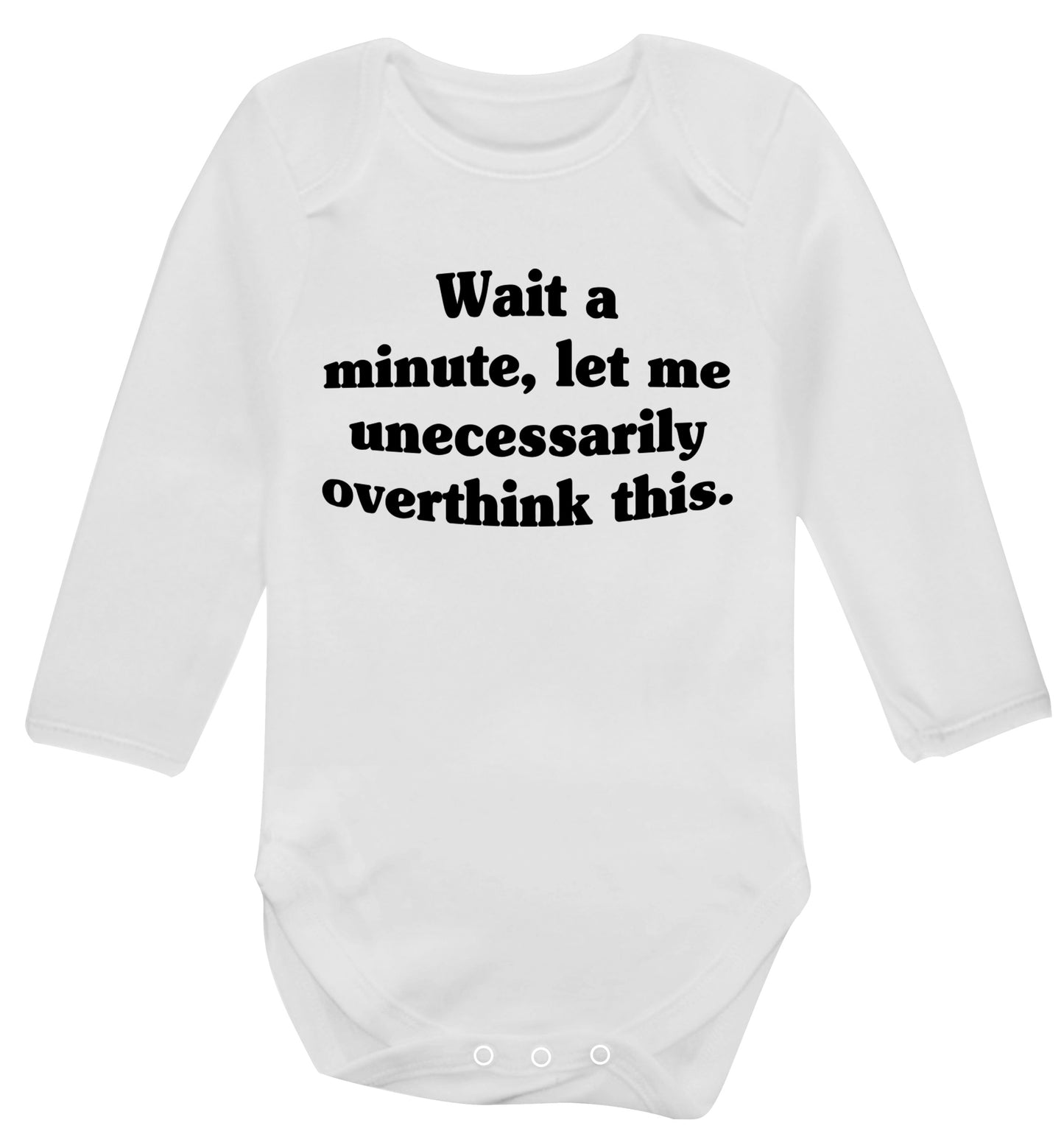 Wait a minute, let me unecessarily overthink this. Baby Vest long sleeved white 6-12 months