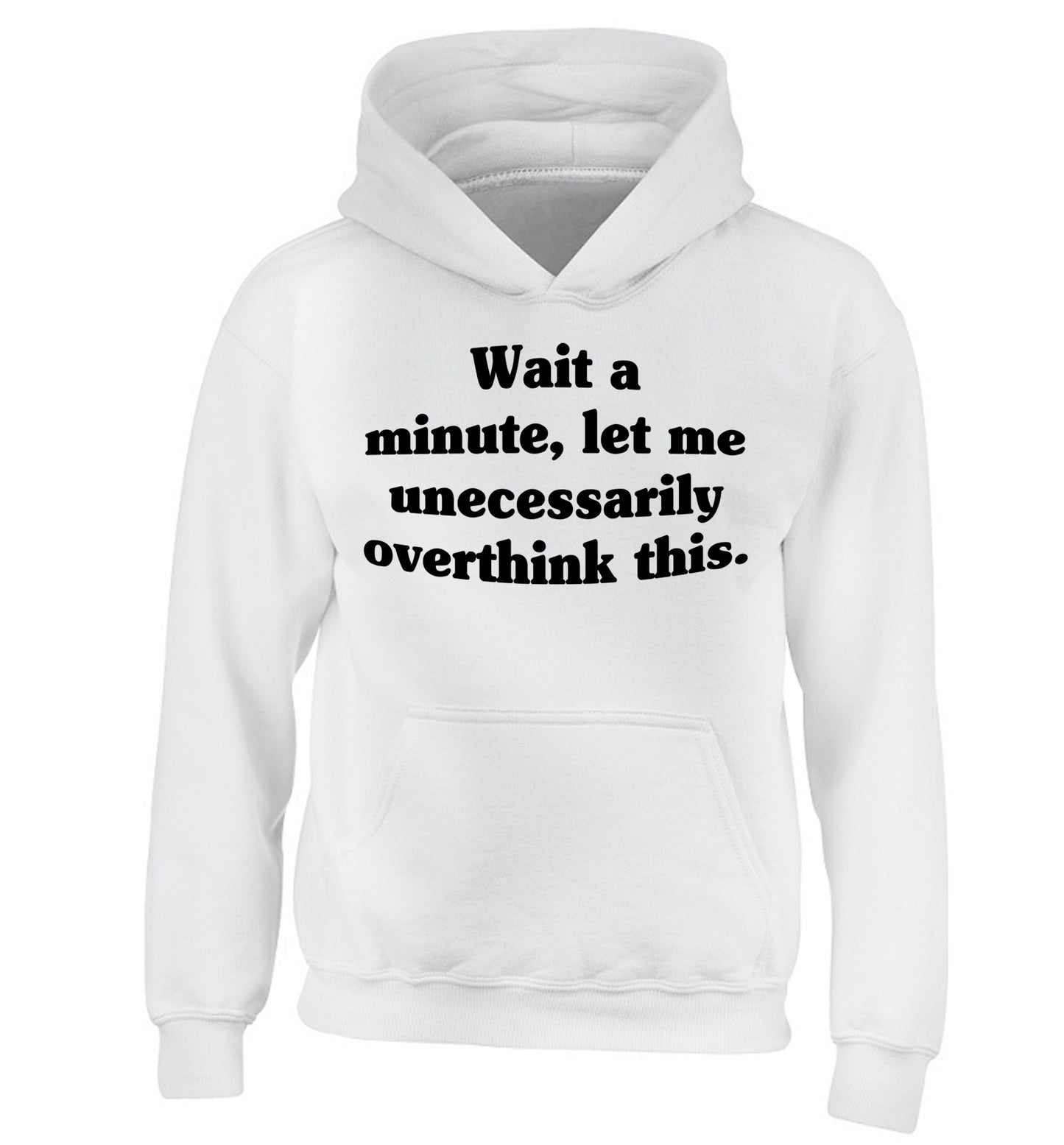 Wait a minute, let me unecessarily overthink this. children's white hoodie 12-13 Years