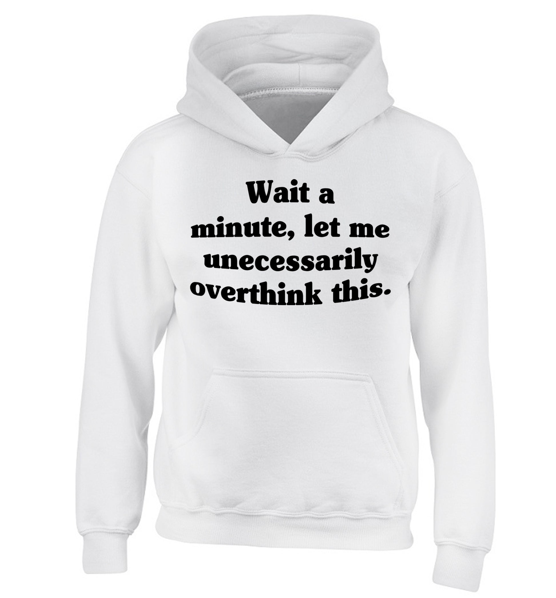 Wait a minute, let me unecessarily overthink this. children's white hoodie 12-13 Years