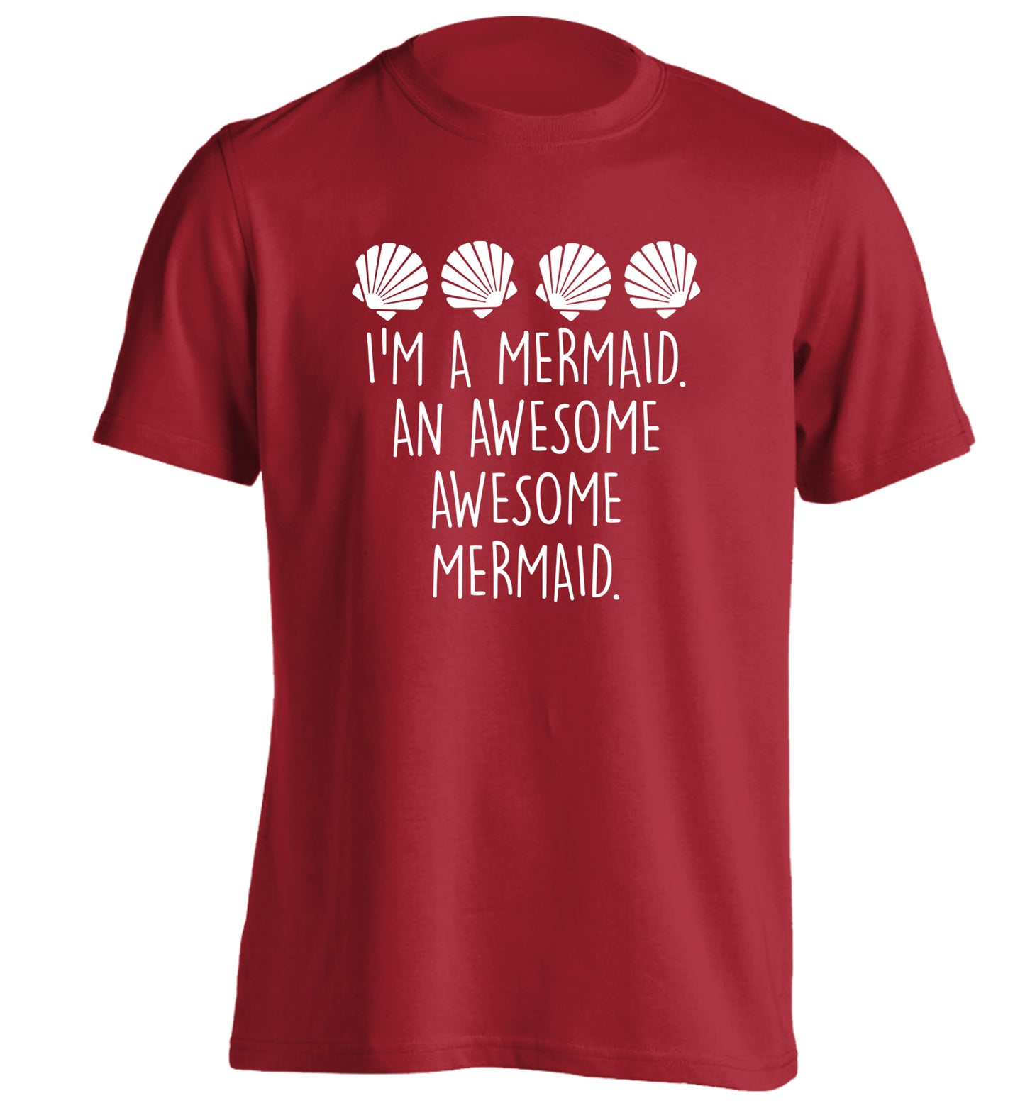 I'm a mermaid an awesome awesome mermaid adults unisex red Tshirt 2XL