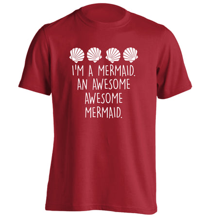 I'm a mermaid an awesome awesome mermaid adults unisex red Tshirt 2XL