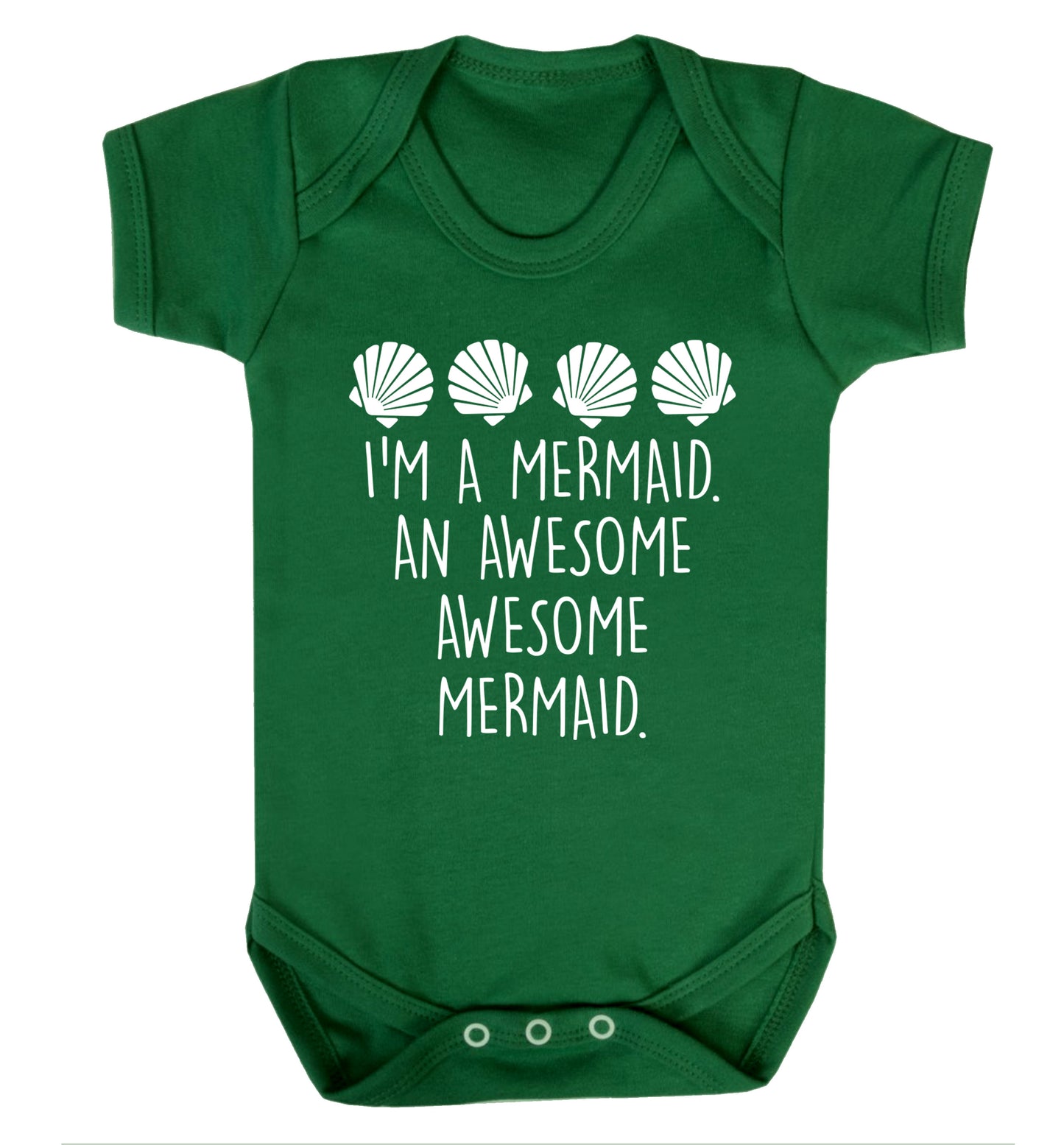 I'm a mermaid an awesome awesome mermaid Baby Vest green 18-24 months