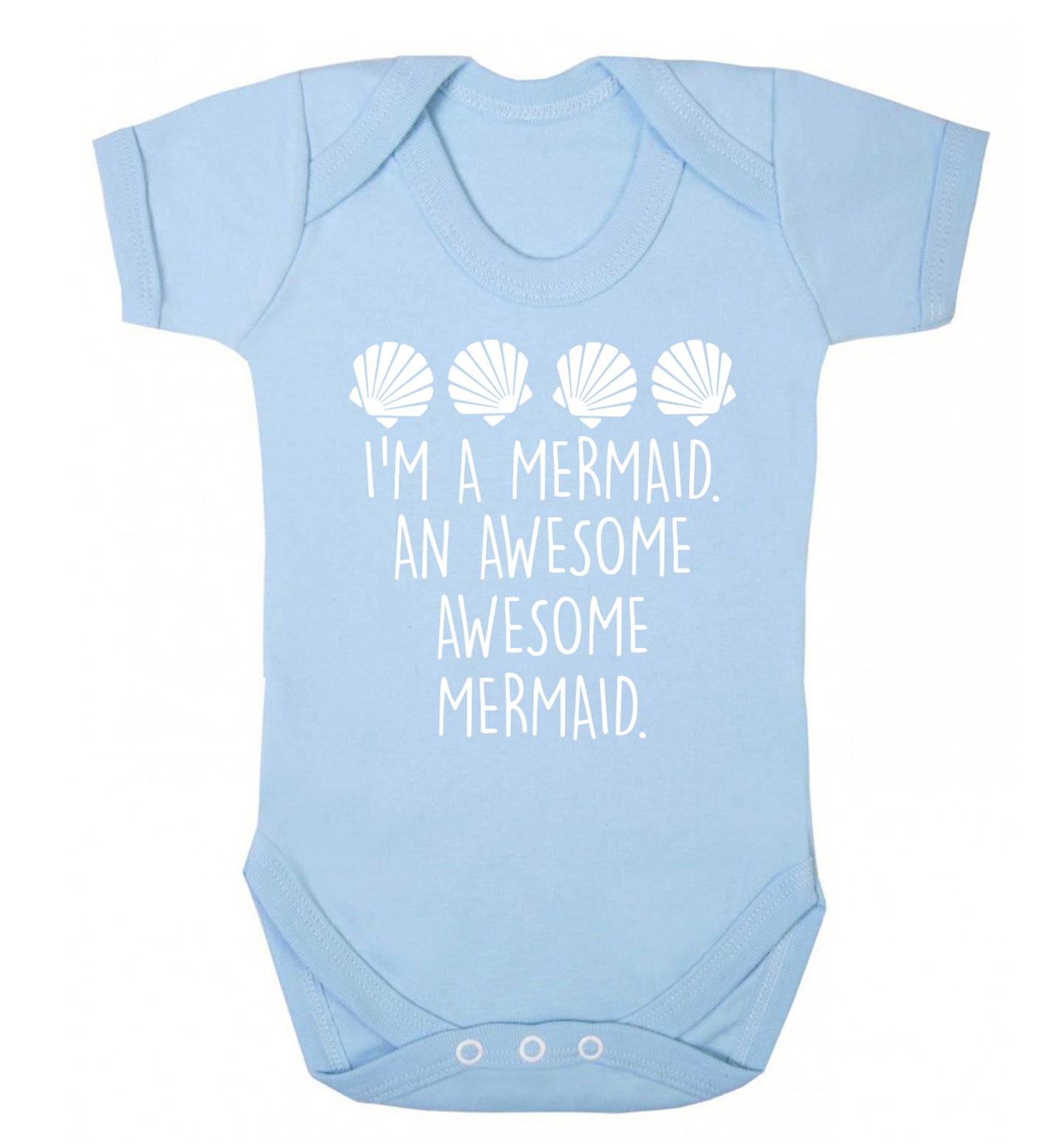 I'm a mermaid an awesome awesome mermaid Baby Vest pale blue 18-24 months