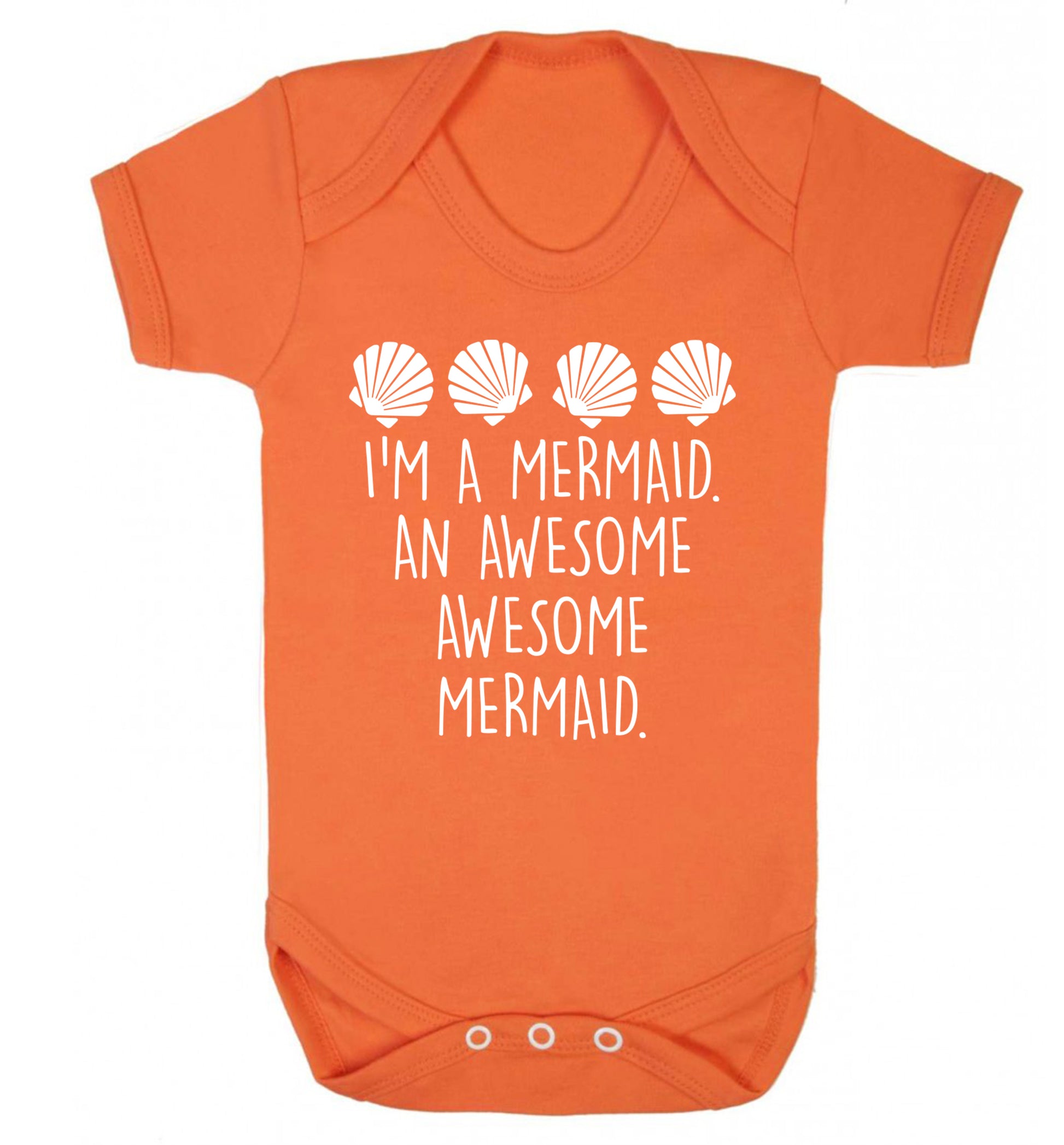I'm a mermaid an awesome awesome mermaid Baby Vest orange 18-24 months