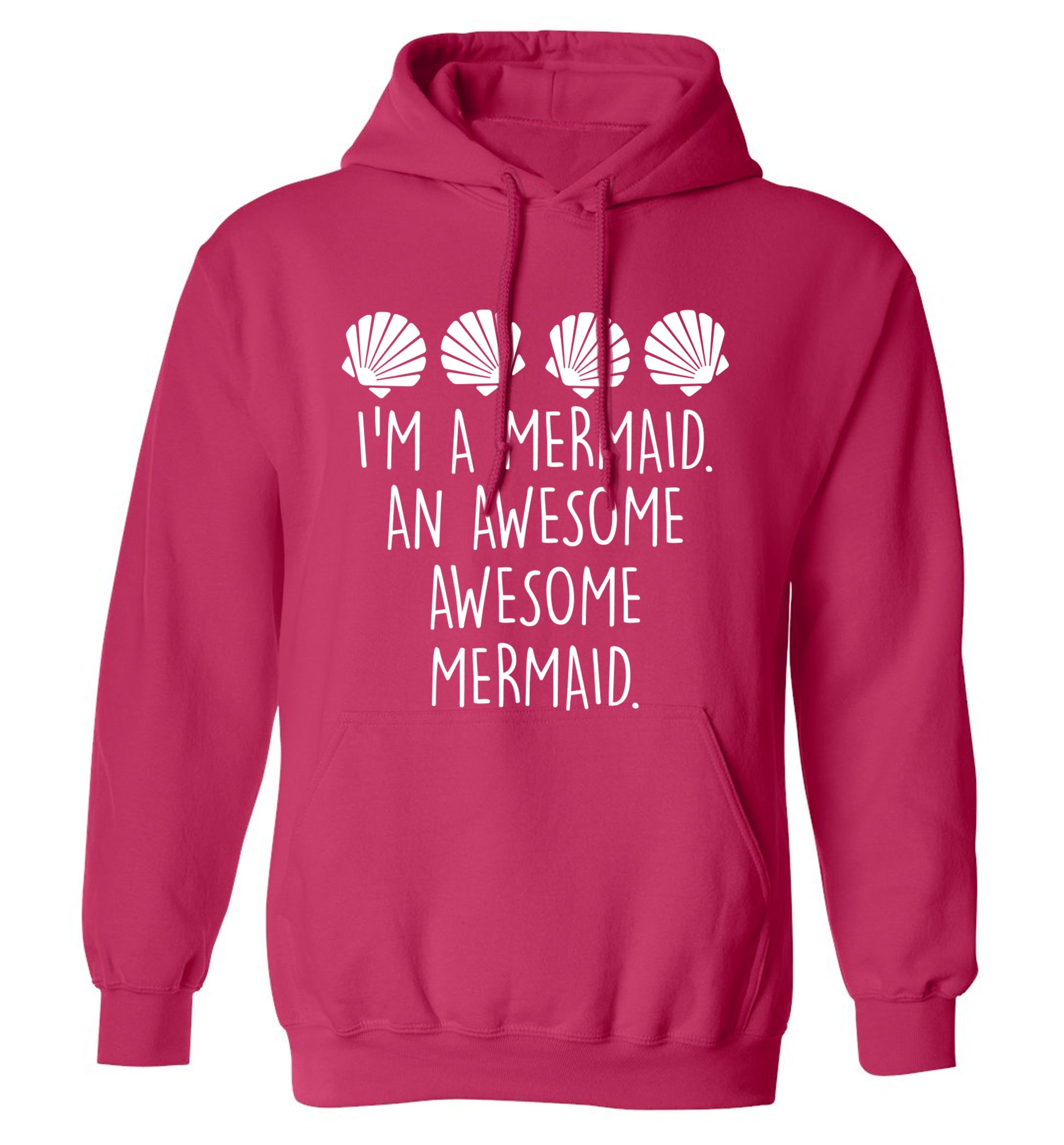 I'm a mermaid an awesome awesome mermaid adults unisex pink hoodie 2XL
