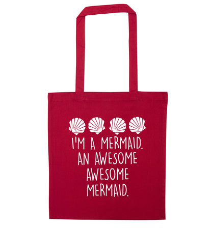 I'm a mermaid an awesome awesome mermaid red tote bag
