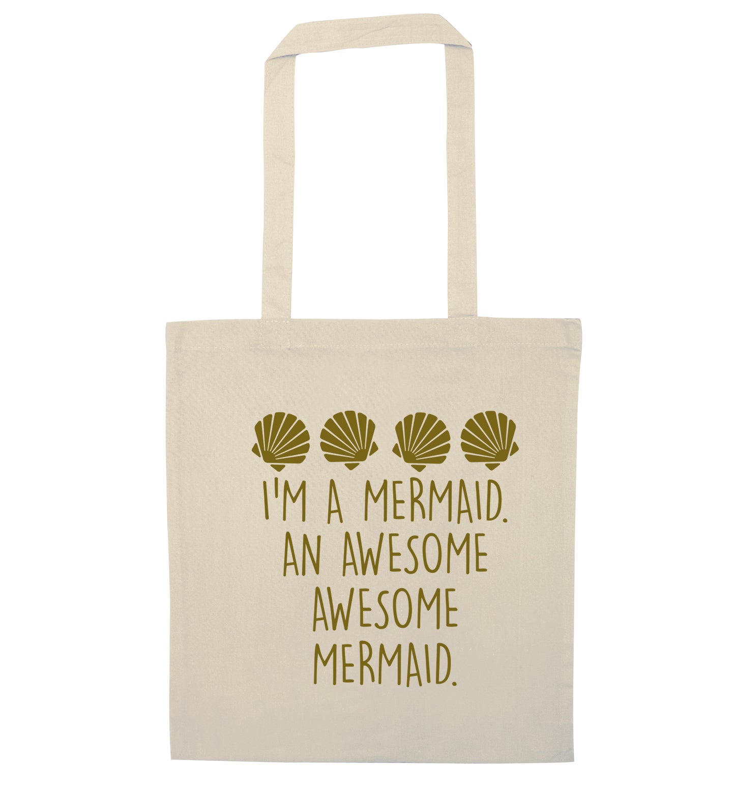 I'm a mermaid an awesome awesome mermaid natural tote bag