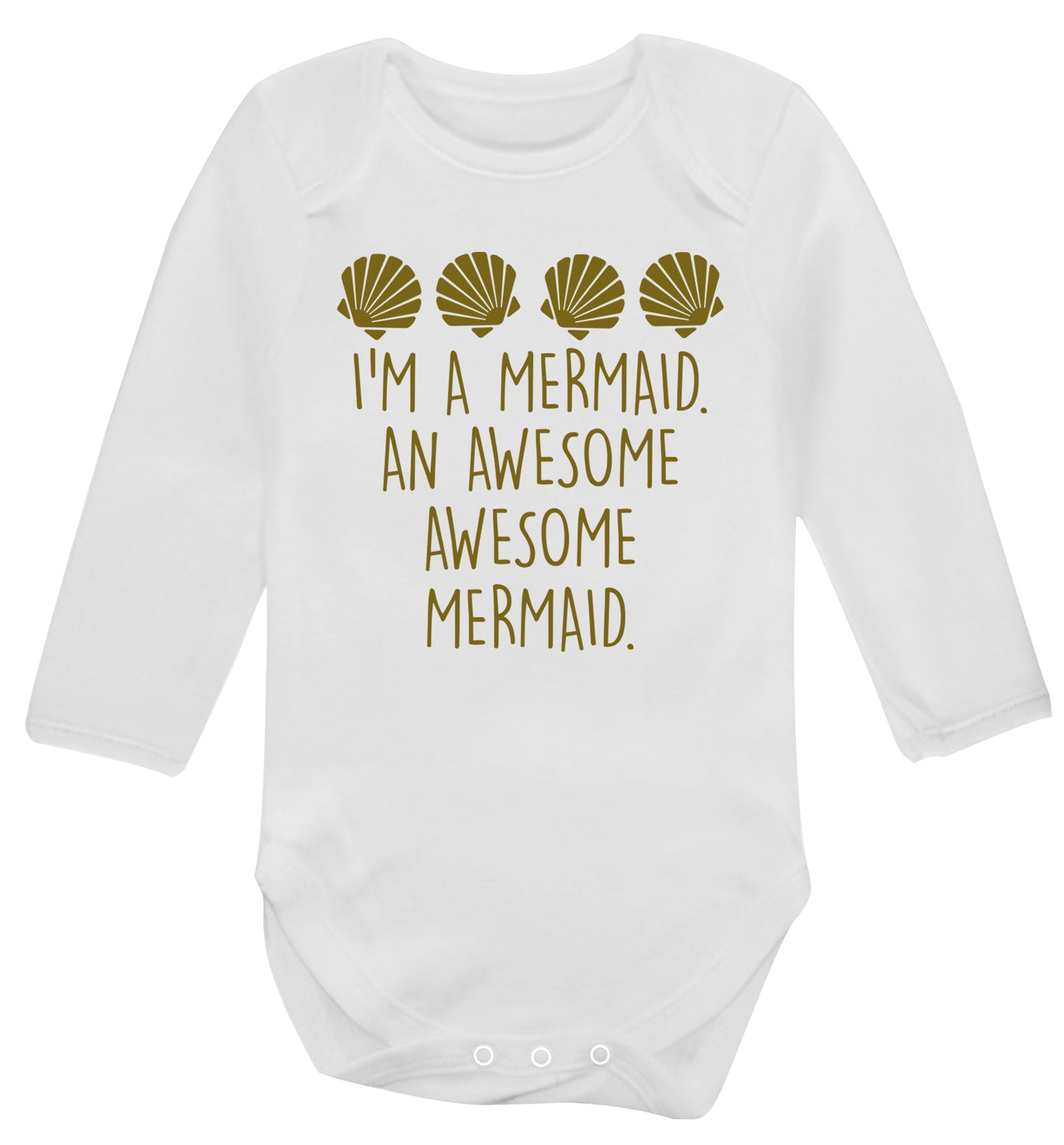 I'm a mermaid an awesome awesome mermaid Baby Vest long sleeved white 6-12 months