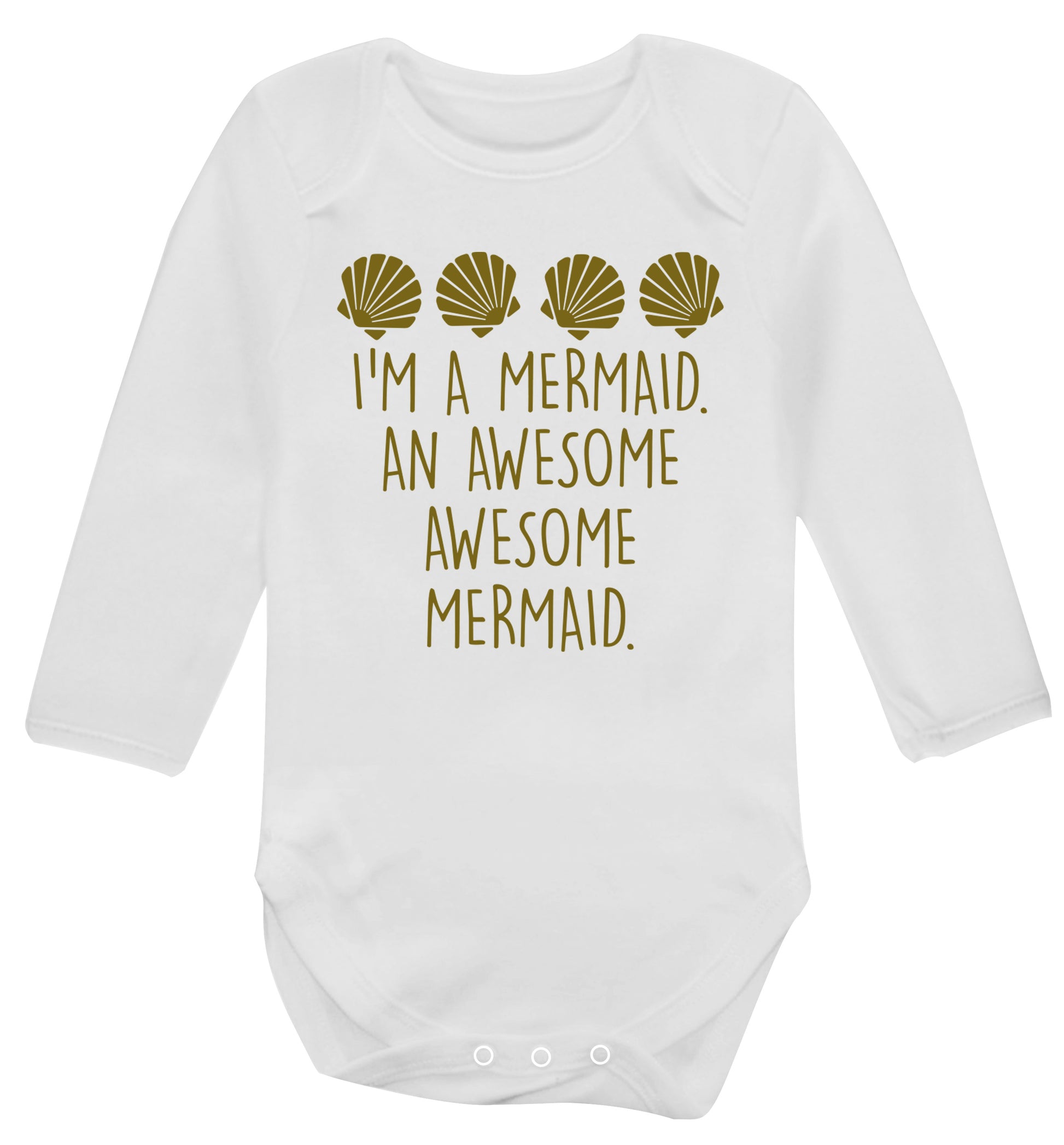 I'm a mermaid an awesome awesome mermaid Baby Vest long sleeved white 6-12 months