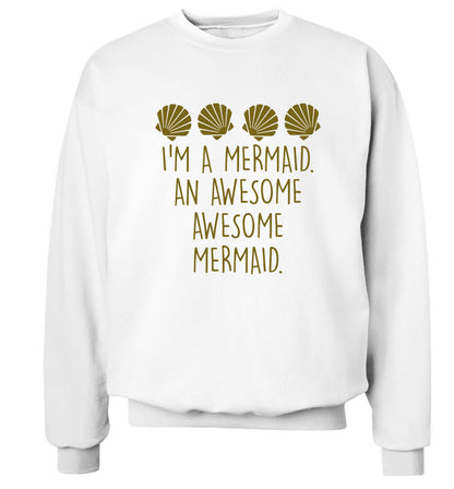 I'm a mermaid an awesome awesome mermaid Adult's unisex white Sweater 2XL