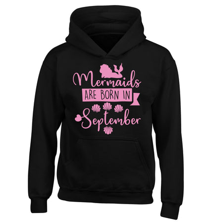 Mermaids are born in September children's black hoodie 12-13 Years