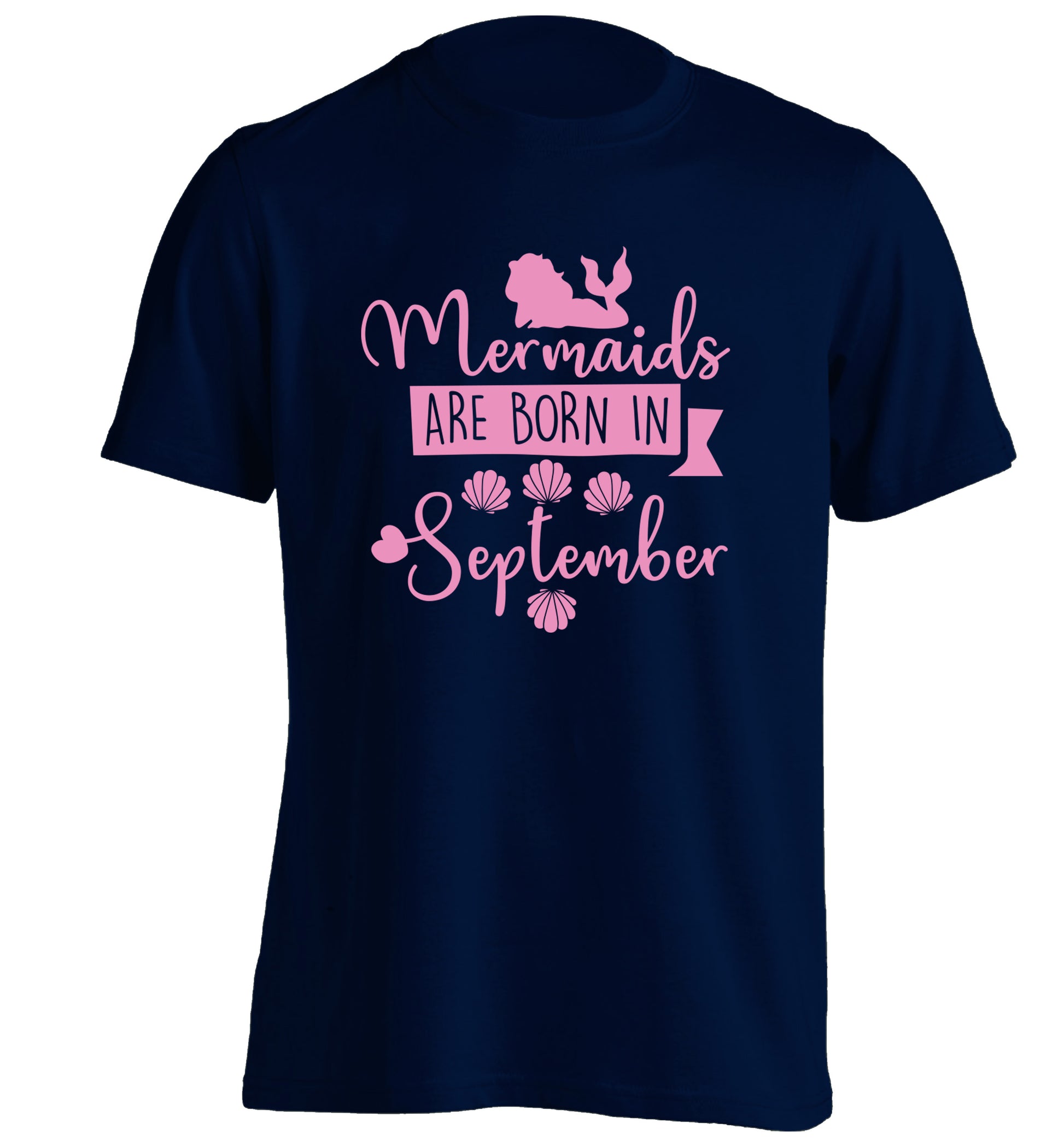 Mermaids are born in September adults unisex navy Tshirt 2XL
