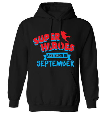 Superheroes are born in September adults unisex black hoodie 2XL