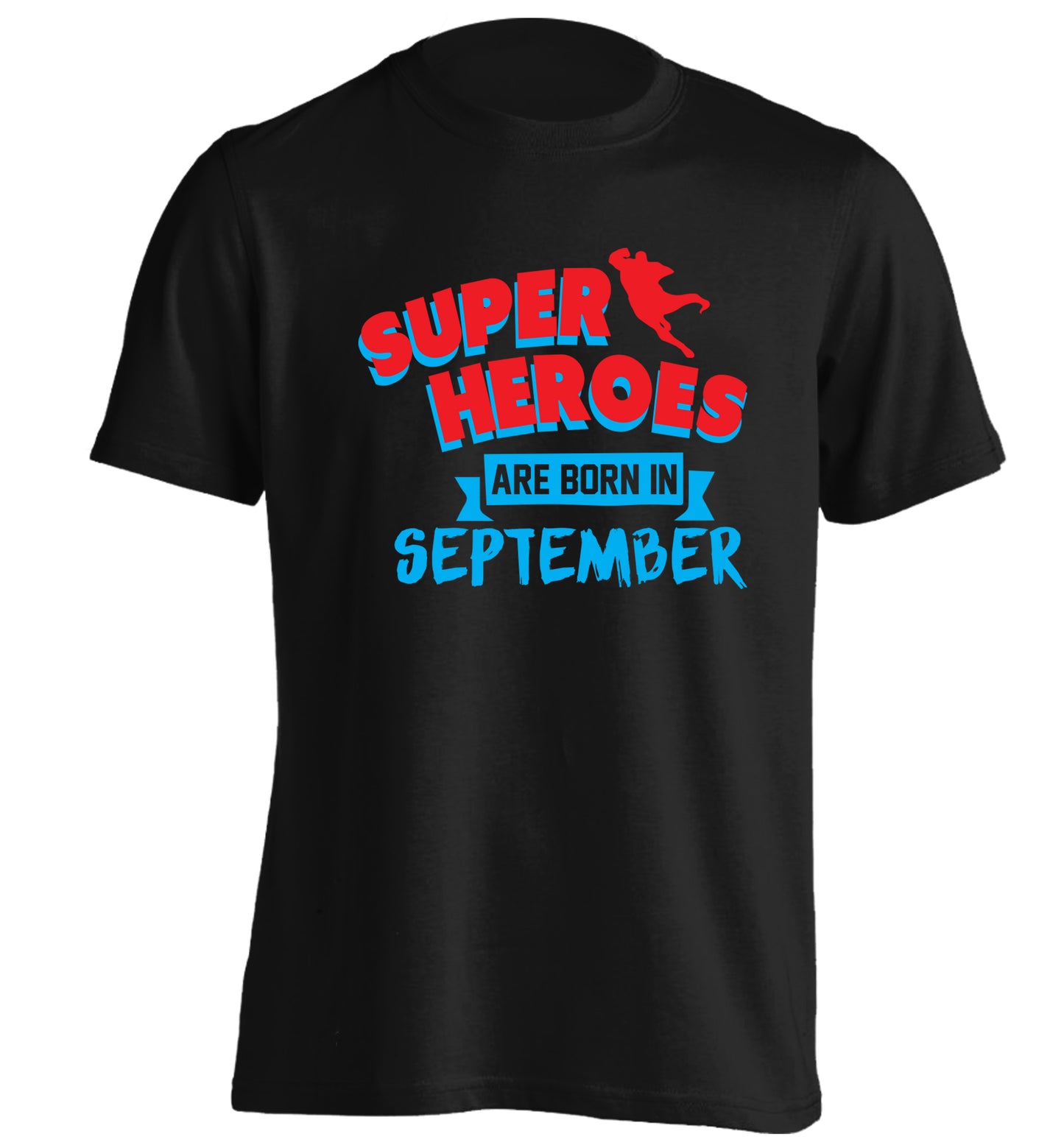 Superheroes are born in September adults unisex black Tshirt 2XL