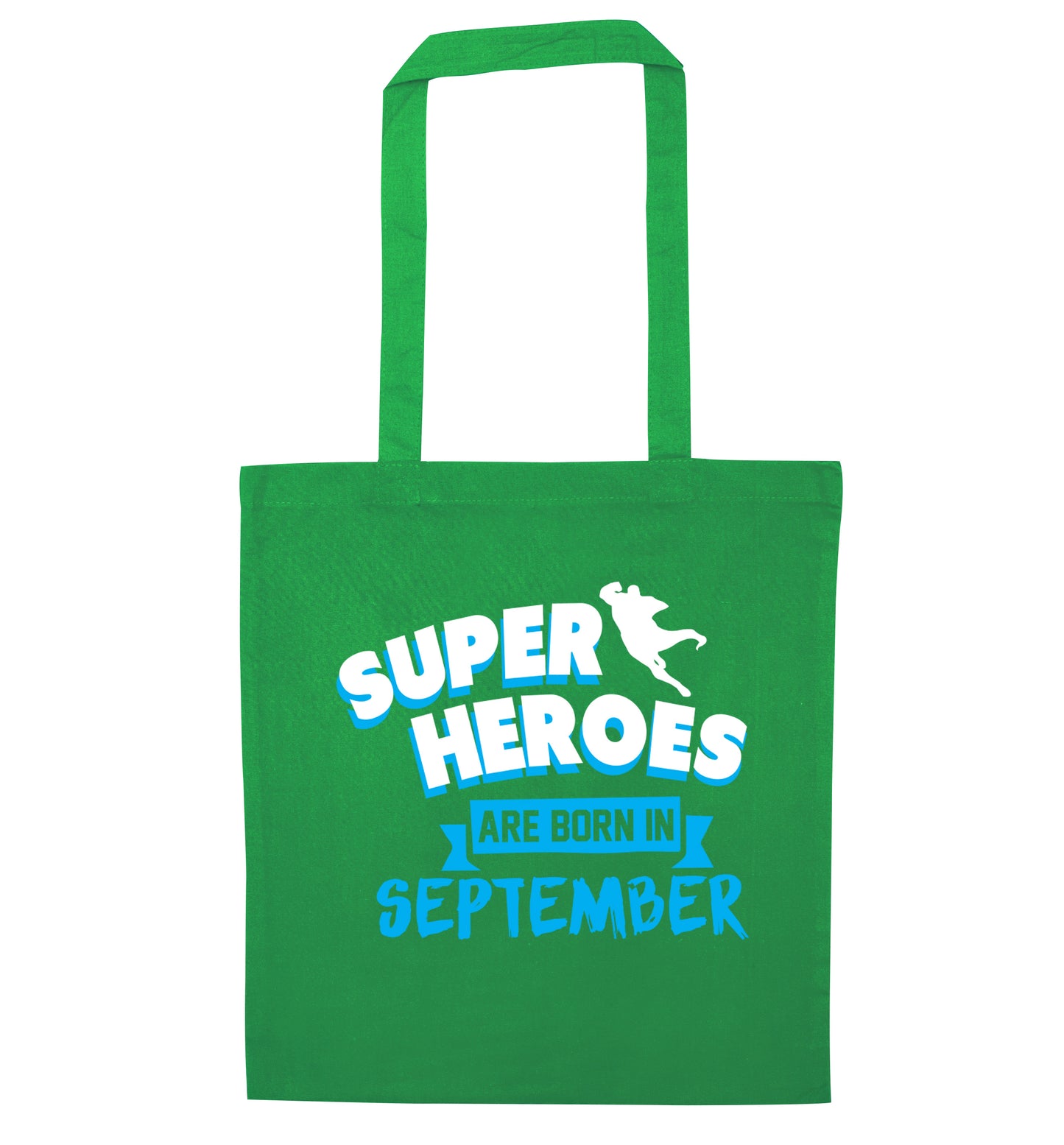 Superheroes are born in September green tote bag