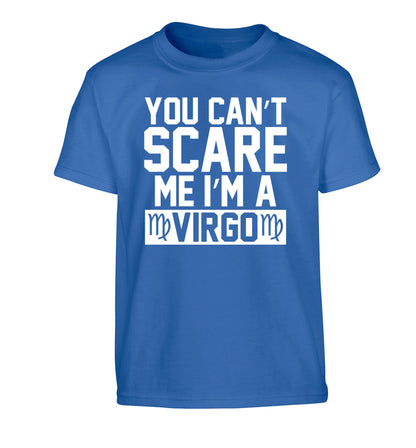 You can't scare me I'm a virgo Children's blue Tshirt 12-13 Years
